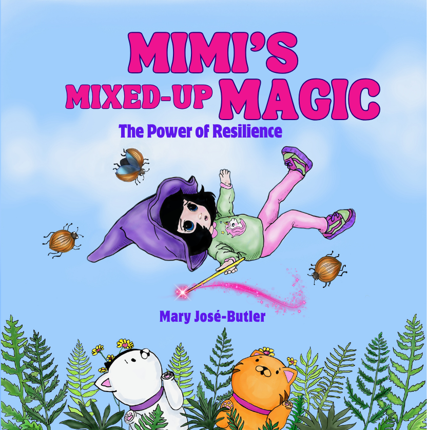 Mimi's Mixed-Up Magic: The Power of Resilience